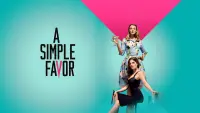Backdrop to the movie "A Simple Favor" #953873