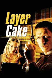 Poster to the movie "Layer Cake" #958215