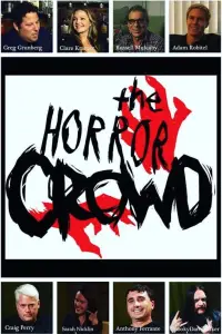 Poster to the movie "The Horror Crowd" #1239533
