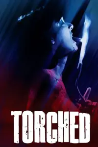 Poster to the movie "Torched" #1039088
