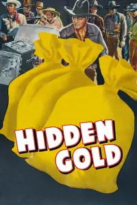 Poster to the movie "Hidden Gold" #1011865