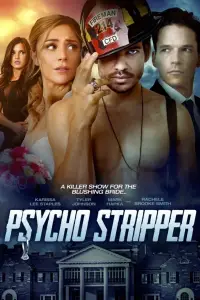 Poster to the movie "Psycho Stripper" #1059658