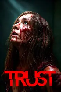 Poster to the movie "Trust" #901226