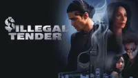 Backdrop to the movie "Illegal Tender" #1071122