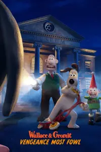 Poster to the movie "Wallace & Gromit: Vengeance Most Fowl" #972108