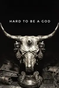 Poster to the movie "Hard to Be a God" #993585