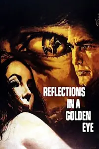 Poster to the movie "Reflections in a Golden Eye" #959978