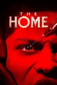 Poster to the movie "The Home" #564054