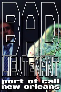 Poster to the movie "Bad Lieutenant: Port of Call - New Orleans" #997199