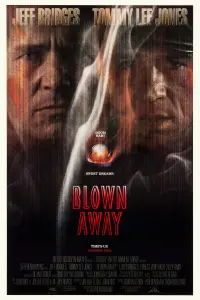 Poster to the movie "Blown Away" #1028027