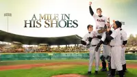 Backdrop to the movie "A Mile in His Shoes" #1130577