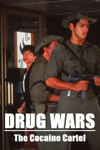 Poster to the movie "Drug Wars: The Cocaine Cartel" #1145808