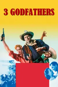 Poster to the movie "3 Godfathers" #693520