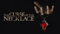 Backdrop to the movie "The Curse of the Necklace" #1018615