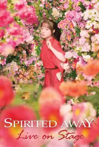 Poster to the movie "Spirited Away: Live on Stage" #1039246
