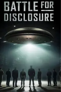 Poster to the movie "Battle for Disclosure" #735183