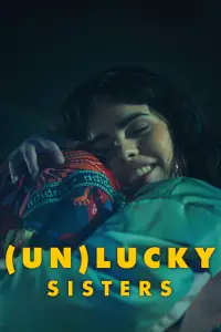 Poster to the movie "(Un)lucky Sisters" #967182