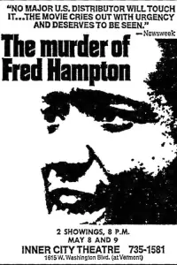 Poster to the movie "The Murder of Fred Hampton" #959147