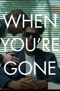 Poster to the movie "When You
