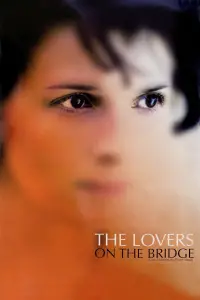 Poster to the movie "The Lovers on the Bridge" #1038718
