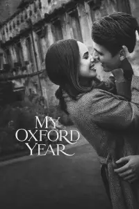 Poster to the movie "My Oxford Year" #1023568