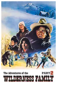 Poster to the movie "Adventures of the Wilderness Family 2" #1103791