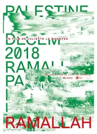 Poster to the movie "Ramallah, Palestine, December 2018" #1009509
