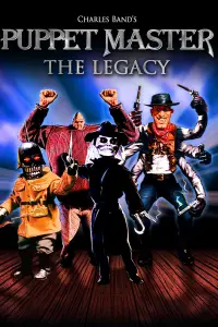 Poster to the movie "Puppet Master: The Legacy" #1081813
