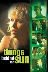 Poster to the movie "Things Behind the Sun" #960571