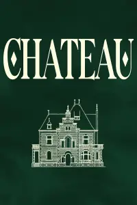 Poster to the movie "Château" #1015292