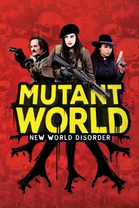 Poster to the movie "Mutant World" #1044230