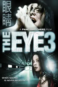 Poster to the movie "The Eye 3: Infinity" #1047351