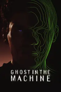Poster to the movie "Ghost in the Machine" #1144975