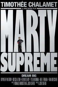 Poster to the movie "Marty Supreme" #927580