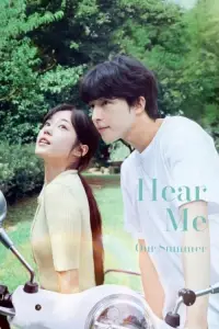 Poster to the movie "Hear Me: Our Summer" #922834