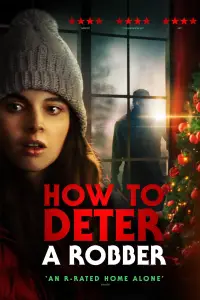 Poster to the movie "How to Deter a Robber" #1105695