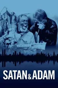 Poster to the movie "Satan & Adam" #740128