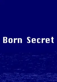Poster to the movie "Born Secret" #1067155