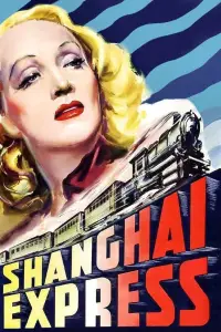 Poster to the movie "Shanghai Express" #1088909
