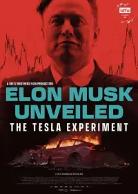 Poster to the movie "Elon Musk Unveiled – The Tesla Experiment" #608591