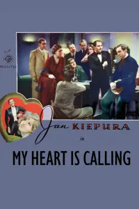 Poster to the movie "My Heart Is Calling" #1207311