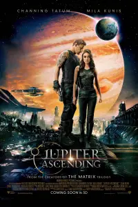 Poster to the movie "Jupiter Ascending" #947067