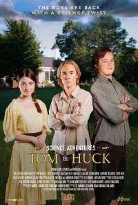Poster to the movie "The Science Adventures of Tom & Huck" #908699