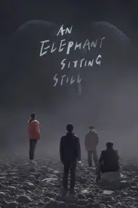 Poster to the movie "An Elephant Sitting Still" #1017585