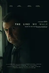 Poster to the movie "The Line We Walk" #916875
