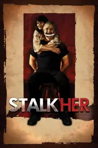 Poster to the movie "StalkHer" #689919
