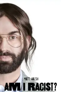 Poster to the movie "Am I Racist?" #968695