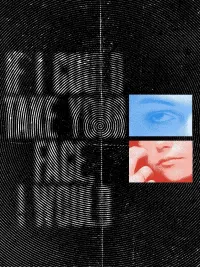 Poster to the movie "If I Could Take Your Face, I Would" #769393