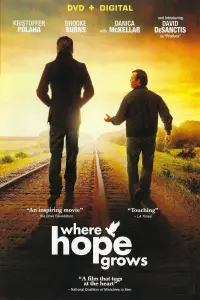 Poster to the movie "Where Hope Grows" #928191
