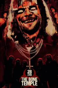 Poster to the movie "28 Years Later: The Bone Temple" #509348